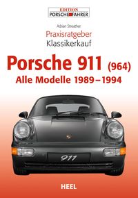 Produktbild: Praxisratgeber Klassikerkauf Porsche 911 (964)