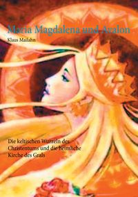 Produktbild: Maria Magdalena und Avalon
