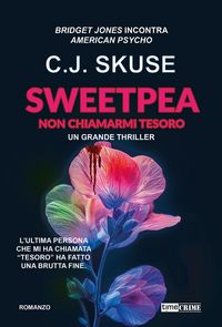 Produktbild: Sweetpea. Non chiamarmi tesoro