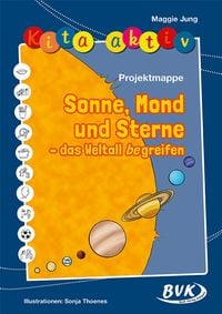 Produktbild: Kita aktiv Projektmappe Sonne, Mond und Sterne &ndash; das Weltall begreifen