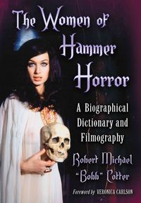 Produktbild: Cotter, R: The Women of Hammer Horror