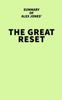 Produktbild: Summary of Alex Jones' The Great Reset