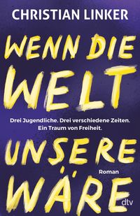 Produktbild: Wenn die Welt unsere w&auml;re