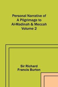 Produktbild: Personal Narrative of a Pilgrimage to Al-Madinah & Meccah - Volume 2