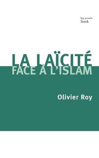 Produktbild: La la&iuml;cit&eacute; face &agrave; l'Islam