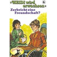 Produktbild: Zerbricht eine Freundschaft?