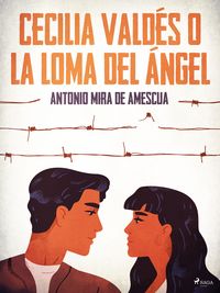 Produktbild: Cecilia Vald&eacute;s o La loma del &aacute;ngel