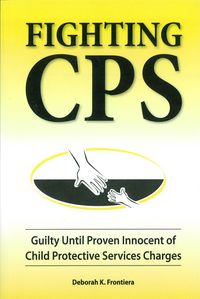 Produktbild: Fighting CPS Guilty Until Proven Innocent of Child Protective Services' Charges