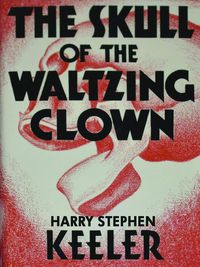 Produktbild: The Skull of the Waltzing Clown