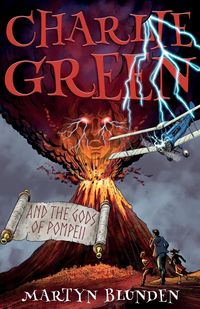 Produktbild: Blunden, M: Charlie Green and the Gods of Pompeii