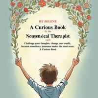 Produktbild: A Curious Book by the Nonsensical Therapist Vol 1