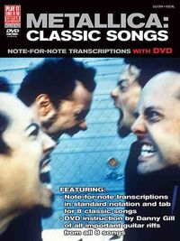 Produktbild: Metallica: Classic Songs for Guitar: Note-For-Note Transcriptions with DVD