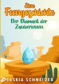 Produktbild: Eine Feengeschichte / Eine Feengeschichte - Der Diamant der Zauberinnen