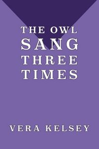 Produktbild: The Owl Sang Three Times