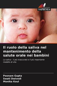 Produktbild: Il ruolo della saliva nel mantenimento della salute orale nei bambini
