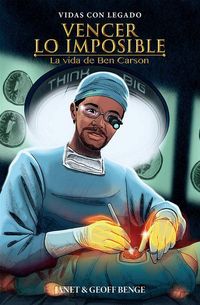 Produktbild: Vencer Lo Imposible: La Vida de Ben Carson