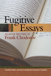 Produktbild: Fugitive Essays: Selected Writings of Frank Chodorov