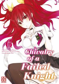 Bild vom Artikel Chivalry of a Failed Knight 06 vom Autor Megumu Soramichi