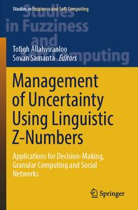 Produktbild: Management of Uncertainty Using Linguistic Z-Numbers