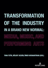 Produktbild: Transformation of the Industry in a Brand New Normal: