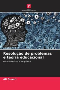 Produktbild: Resolu&ccedil;&atilde;o de problemas e teoria educacional