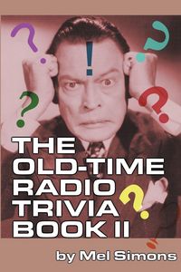 Produktbild: The Old-Time Radio Trivia Book II