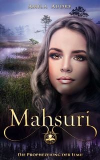 Produktbild: Mahsuri - Die Prophezeiung der Ilmu