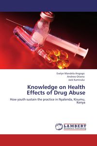 Produktbild: Knowledge on Health Effects of Drug Abuse