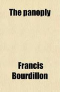 Produktbild: The Panoply, Or, 'The Whole Armour of God'; A Practical Exposition of Ephesians VI. 10-20