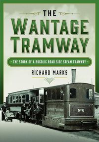 Produktbild: The Wantage Tramway