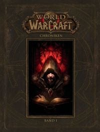Produktbild: World of Warcraft: Chroniken Bd. 1