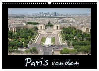 Produktbild: Paris von oben (Wandkalender 2026 DIN A3 quer), CALVENDO Monatskalender