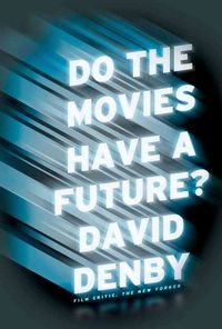 Produktbild: Do the Movies Have a Future?