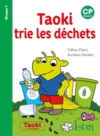 Produktbild: Taoki trie les d&eacute;chets : CP, cycle 2 : niveau 1