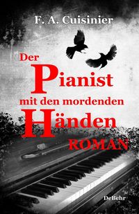 Produktbild: Der Pianist mit den mordenden H&auml;nden - Roman