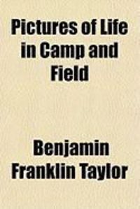 Produktbild: Pictures of Life in Camp and Field