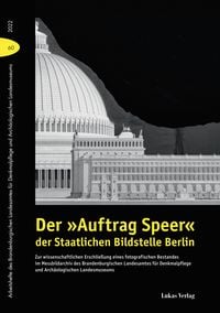 Produktbild: Der &raquo;Auftrag Speer&laquo; der Staatlichen Bildstelle Berlin