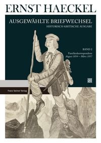 Produktbild: Ernst Haeckel: Ausgew&auml;hlte Briefwechsel. Historisch-kritische Ausgabe. Bd. 2