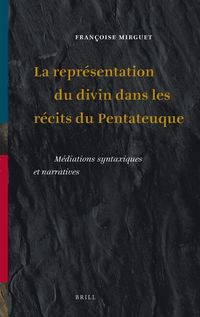 Produktbild: La Repr&eacute;sentation Du Divin Dans Les R&eacute;cits Du Pentateuque