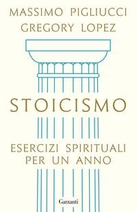 Produktbild: Stoicismo. Esercizi spirituali per un anno