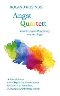 Produktbild: Angstquartett. Eine heilsame Begegung mit der Angst