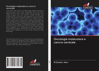 Produktbild: Oncologia molecolare e cancro cervicale
