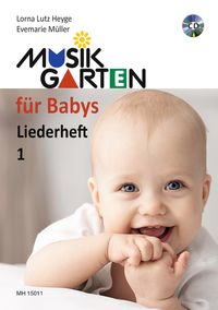 Produktbild: Musikgarten f&uuml;r Babys - Liederheft 1