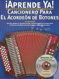 Produktbild: Aprende Ya! Cancionero Para El Acordeon de Botones Book/Online Audio