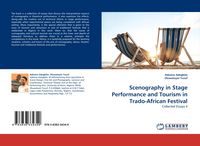 Produktbild: Scenography in Stage Performance and Tourism in Trado-African Festival