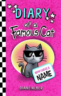 Produktbild: Diary of a Famous Cat: Now I Have a Name