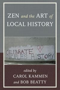 Produktbild: Zen and the Art of Local History