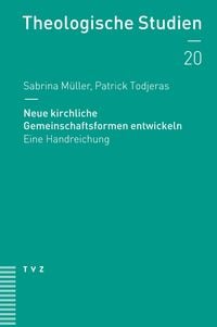Produktbild: Neue kirchliche Gemeinschaftsformen entwickeln