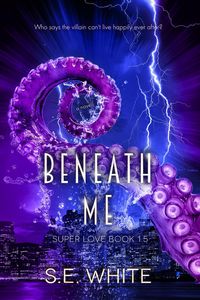 Produktbild: Beneath Me (Super Love, #1.5)
