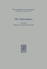 Produktbild: Die Septuaginta zwischen Judentum und Christentum